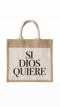 SI DIOS QUIERE TOTE BAG